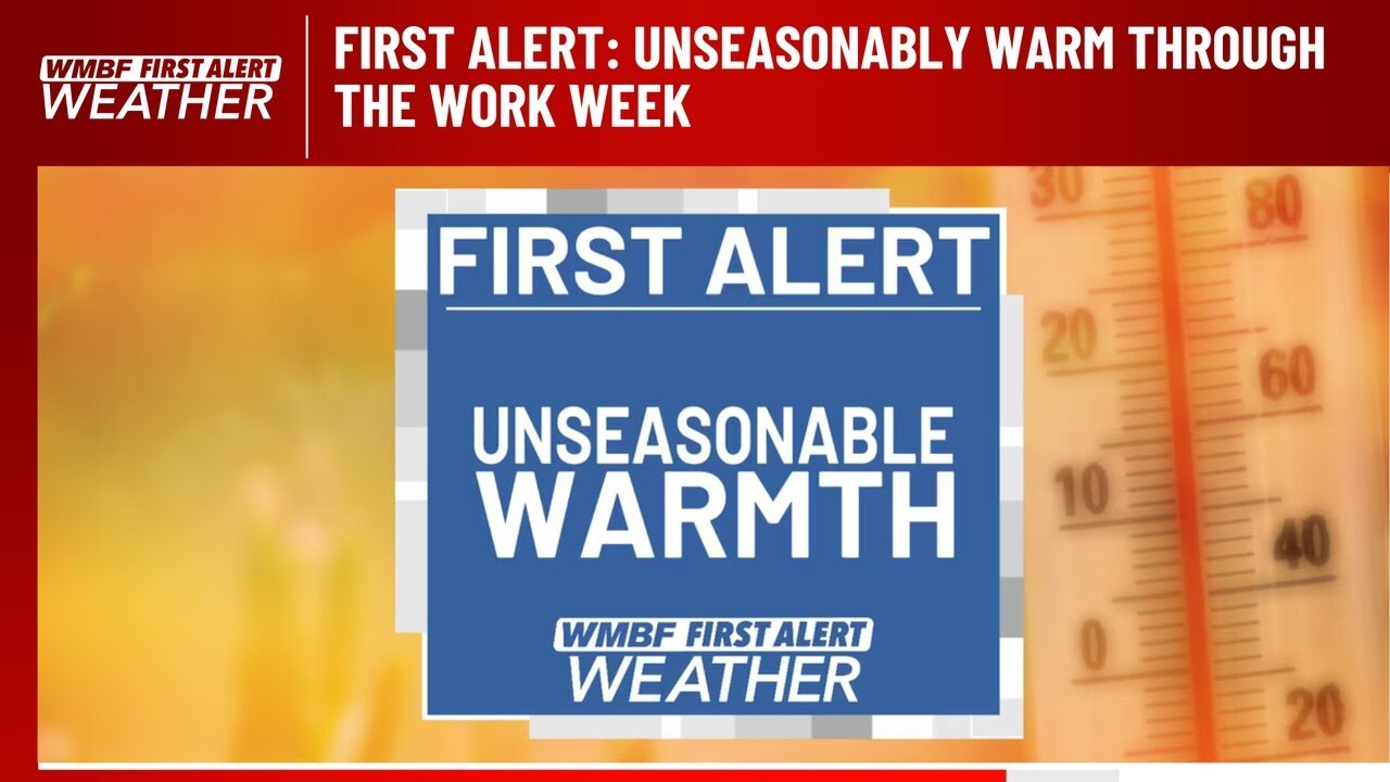 FIRST ALERT: Unseasonably warm through the work week - YouTube
