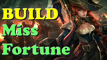 Que itens fazer para Miss Fortune?