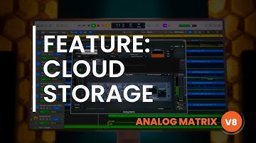 Analog Matrix V8: Cloud Storage