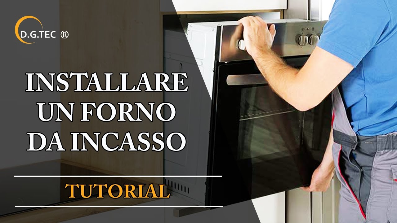 Come installare un forno da incasso - YouTube