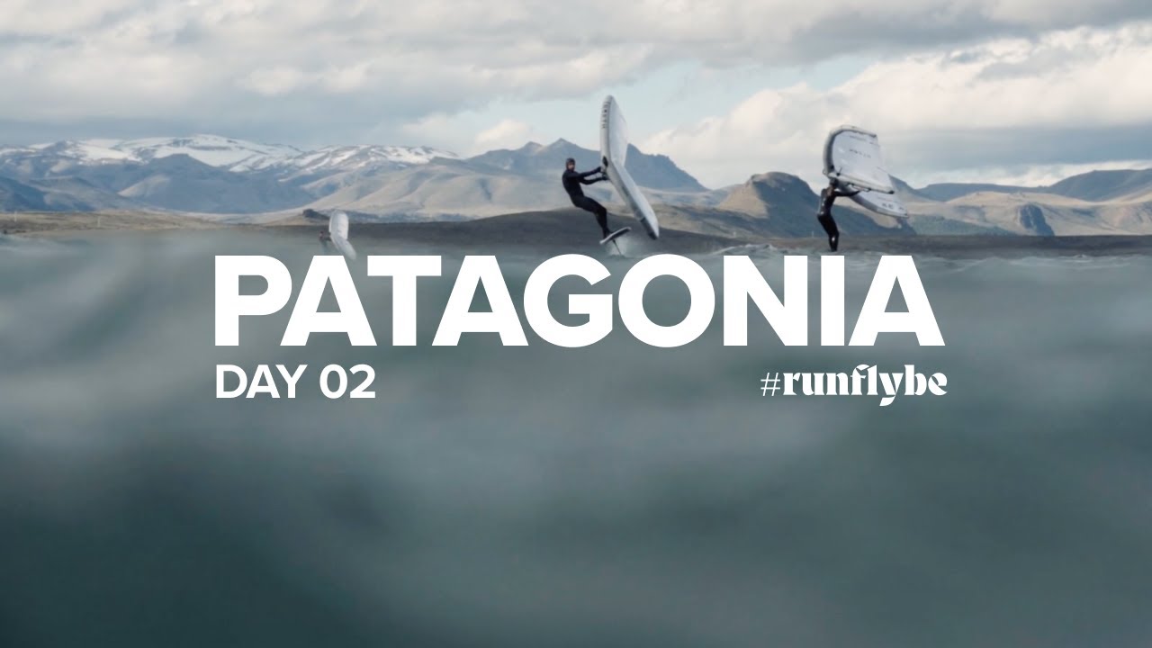 North Team Patagonia Adventure Day 02 | North Kiteboarding & Foils
