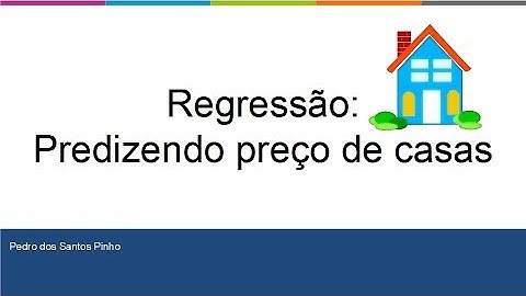 Aprendizado de máquinas: Regressão