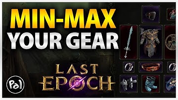 [Last Epoch] Everything You Need to Know about Endgame Gearing ft @lizard_irl