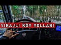 SCANİA İLE VİRAJLI KÖY YOLLARI | MY TIME IN SCANIA