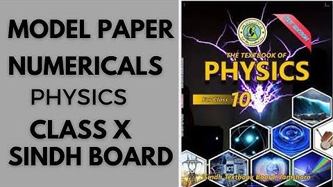 Model paper | solved numericals | physics | 2023 | sindh board | class X | sir uzair rashid
