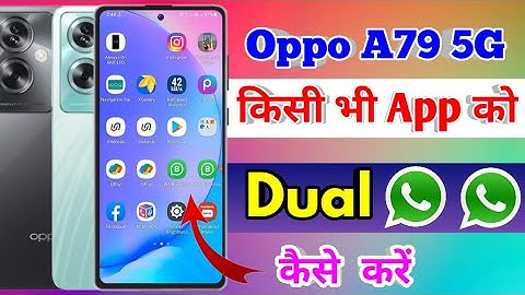 oppo a79 5g dual app settings, oppo a79 5g me dual app kaise kare