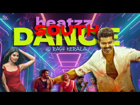 SOUTH DANCE Beatzz Mashup 2025 | DJ Rash Kerala x VDJ Goku