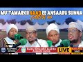 Mutamarkii 6aad ee ansaaru sunna maalinkii 3aad ansaaru nairobi 2023