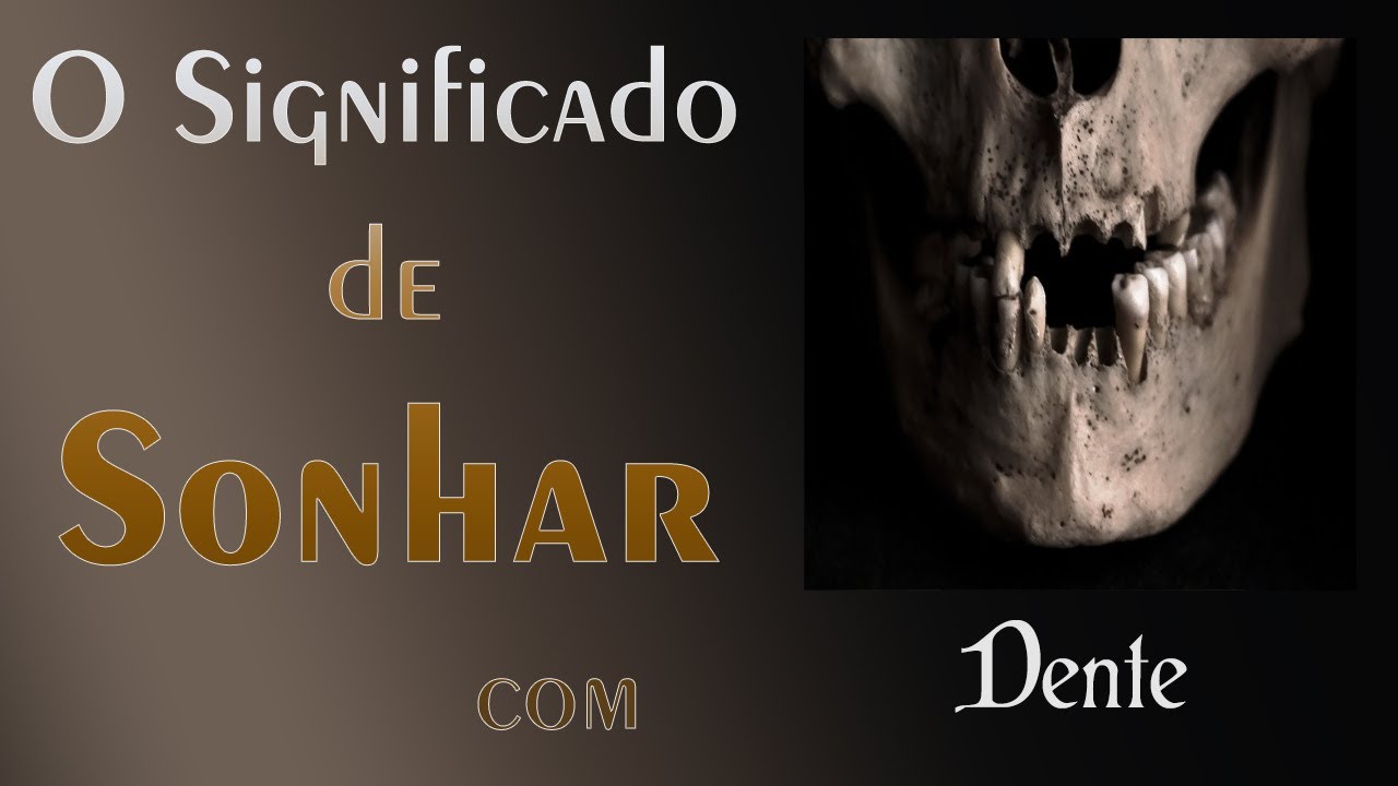 💤 Sonhar com Dente, é morte? - YouTube