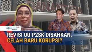 Revisi UU P2SK Disahkan: Ada Pasal Imunitas Hukum, Celah Baru Korupsi?