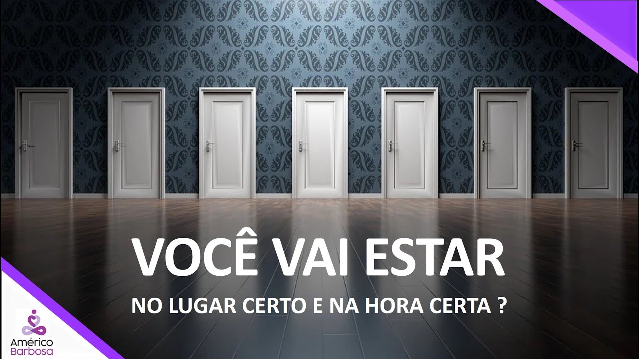 VOCÊ VAI ESTAR NO LUGAR CERTO E NA HORA CERTA? - YouTube