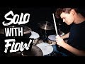 How To Play Drum Solos That FLOW!