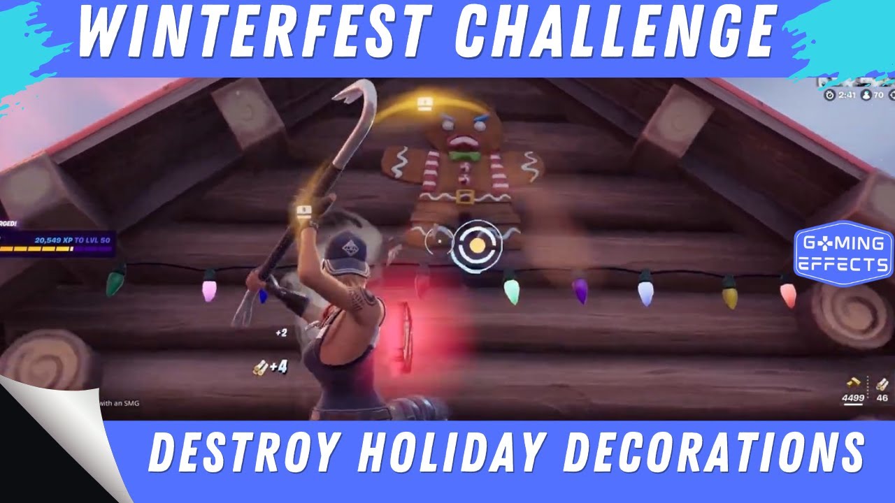 Destroy Holiday Decorations - Fortnite Winterfest Challenge