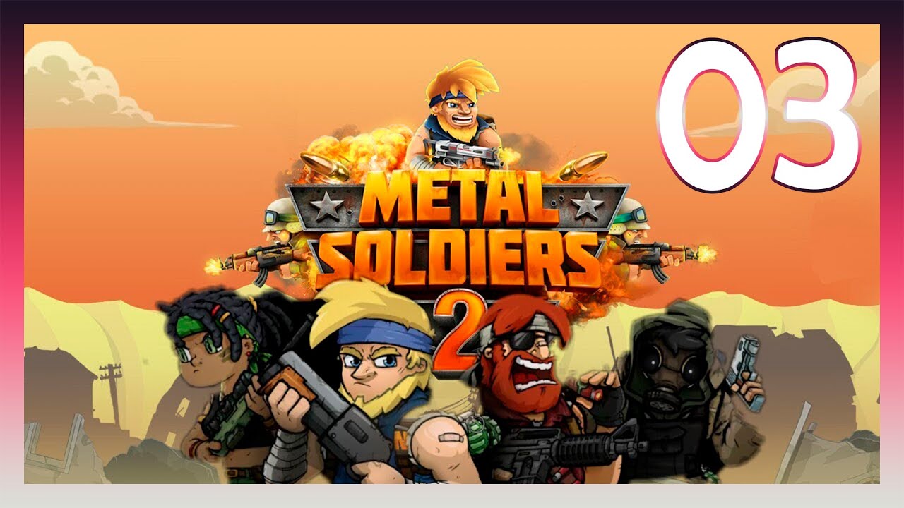 Metal Soldiers 2 _ Part 3 _ "Level 11 to 15" _ Gameplay - English - No Commentary