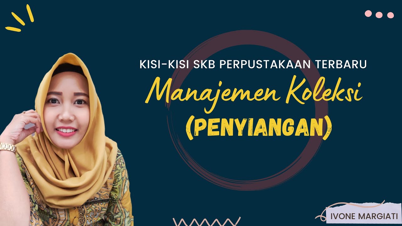 Kisi-Kisi SKB Manajemen Koleksi (Penyiangan) _Materi SKB Perpustakaan