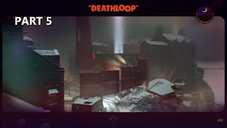 DEATHLOOP Walkthrough - Part 5: Updaam (Evening)