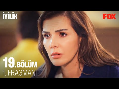 İyilik 19. Bölüm 1. Fragmanı