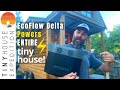 Powers Entire Tiny House! Ecoflow Delta 1300 Power Station