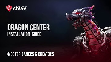 MSI® HOW-TO install Dragon Center (v2)
