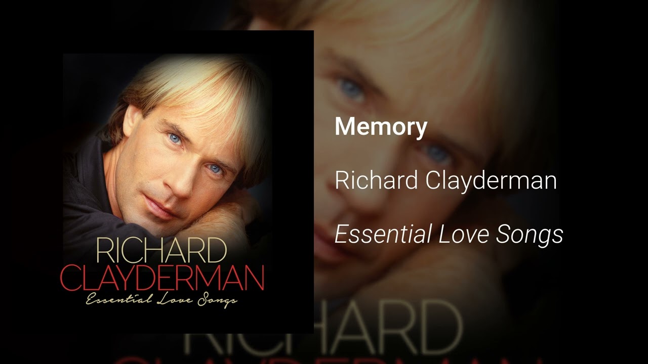 Richard Clayderman - Memory (Official Audio)