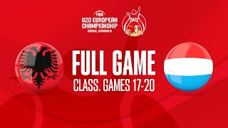 Albania v Luxembourg | Full Basketball Game | FIBA U20 European Championship 2023