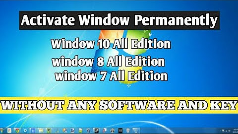 Permanently Activate Windows 10/8/8.1/7 All Version without Software and key||knowledge world