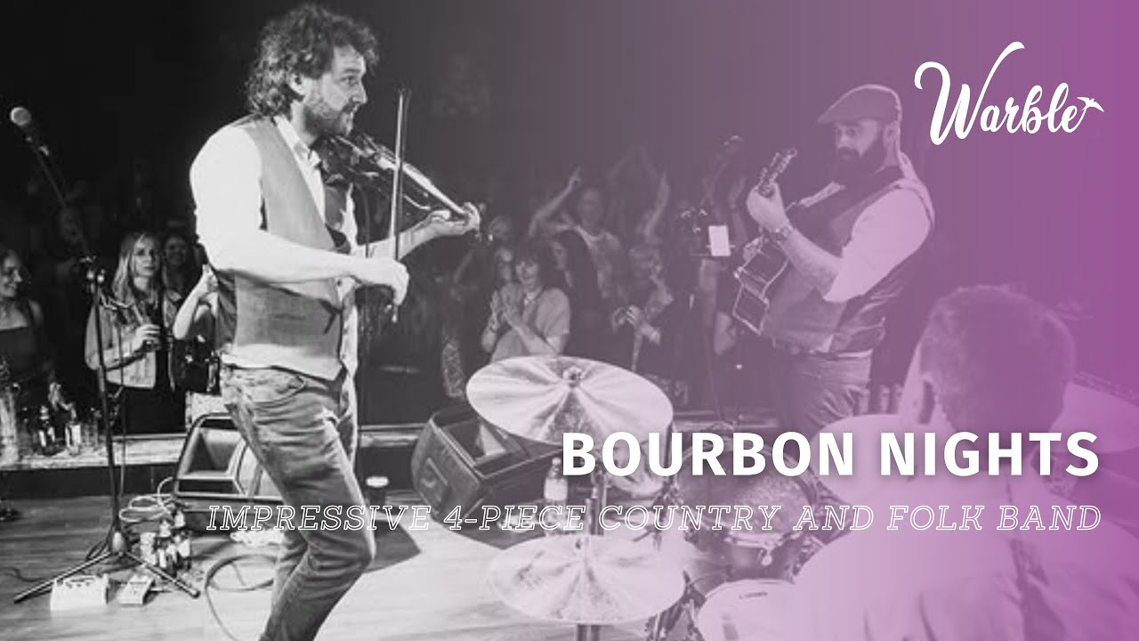 Bourbon Nights // Impressive 4-Piece Country and Folk Band // Book Now at Warble Entertainment