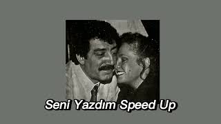 Seni Yazdım Speed Up