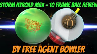 Storm HyRoad Max - 10 Frame High Speed/Rev Ball Review!
