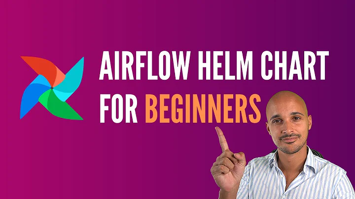 Airflow Helm Chart : Quick Start For Beginners in 10mins