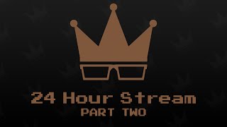 Twitch Livestream | 24 Hour Stream Part 2