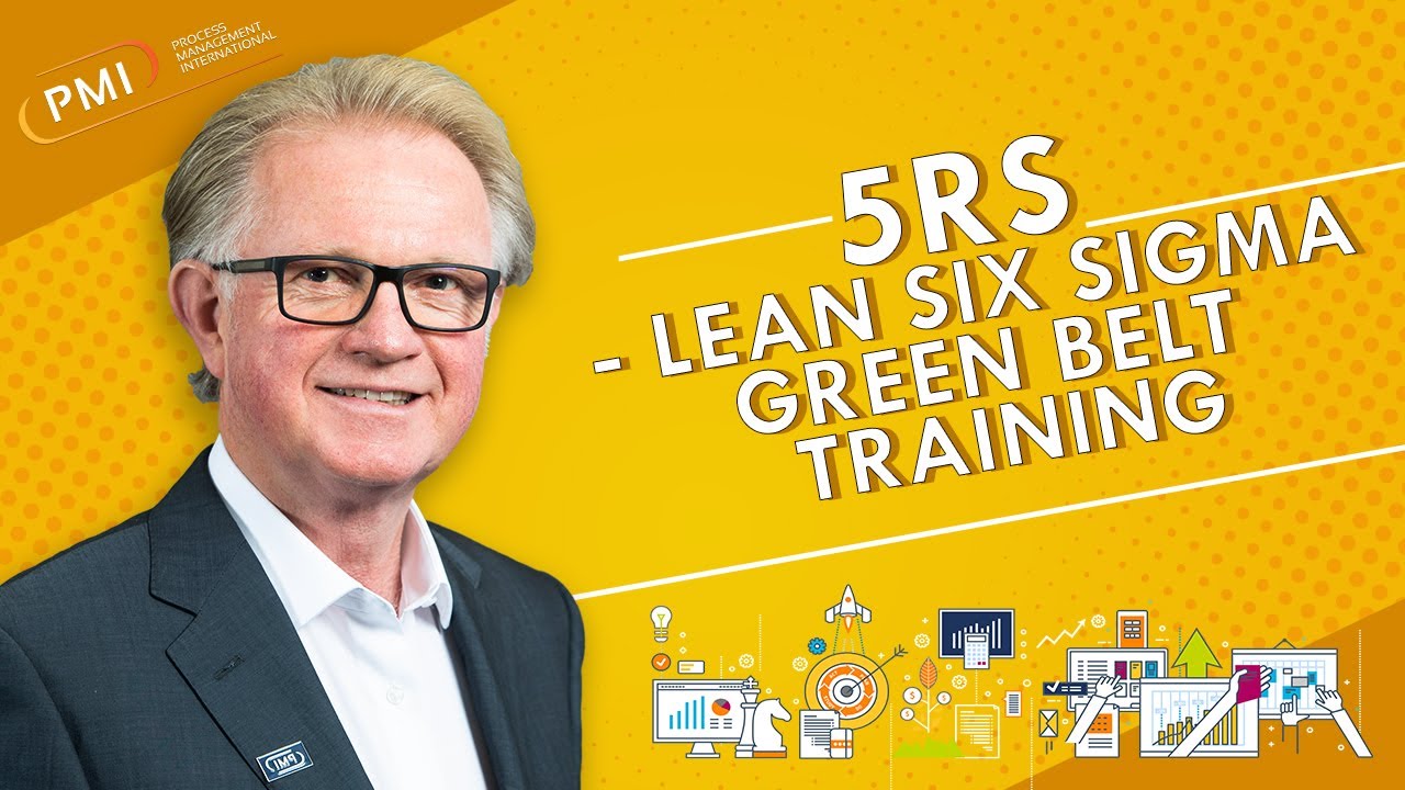 5Rs - Lean Six Sigma Green Belt training - YouTube