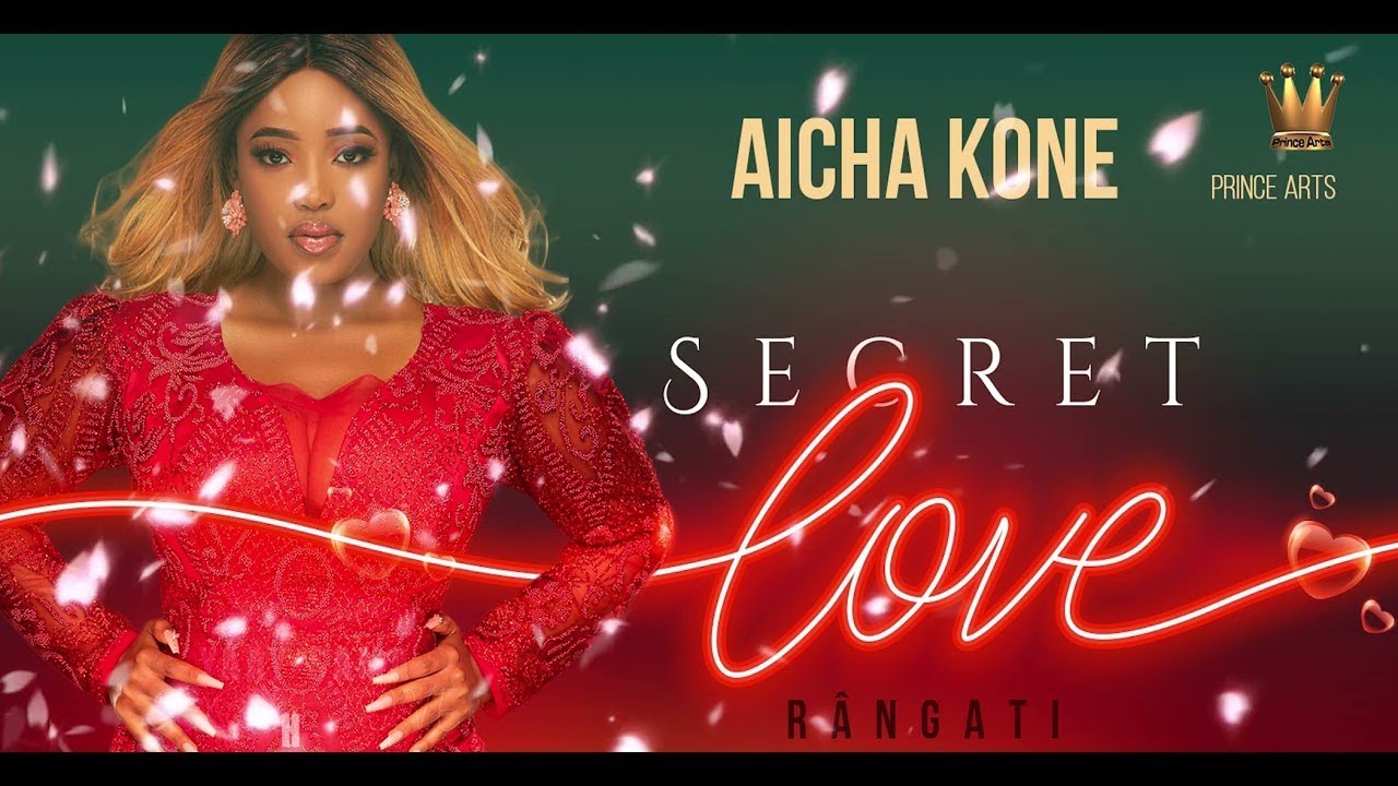 AICHA KONE SECRET LOVE - LYRICS