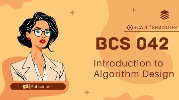 IGNOU | BCS-042 Notes | Introduction to Algorithm Design  | Important Notes with Previous Year Quest