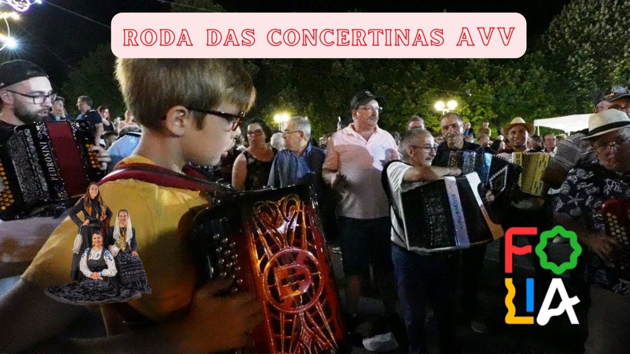 "RODA DAS CONCERTINAS" FESTA EM HONRA DE NOSSA SENHORA DA LAPA ARCOS