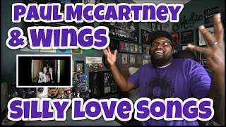 Video thumbnail of "Paul McCartney & Wings - Silly Love Songs | REACTION"