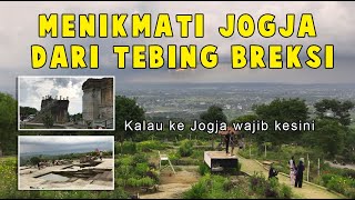 WISATA JOGJA - TEBING BREKSI SUDAH TAMBAH KEREN