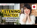 Japanese Listening Comprehension for Intermediate Learners