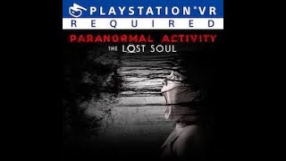 Paranormal Activity The Lost Soul PSVR PlayStation VR short test VR4Player #Shorts