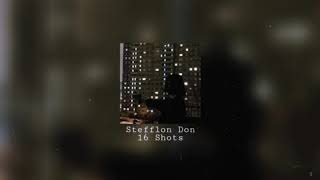 stefflon don - 16 shots [slowed & reverb] Resimi