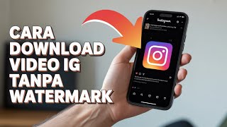 how to download videos from instagram without watermark