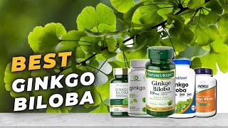 Best Ginkgo Biloba Product Reviews - For Better Brain Health