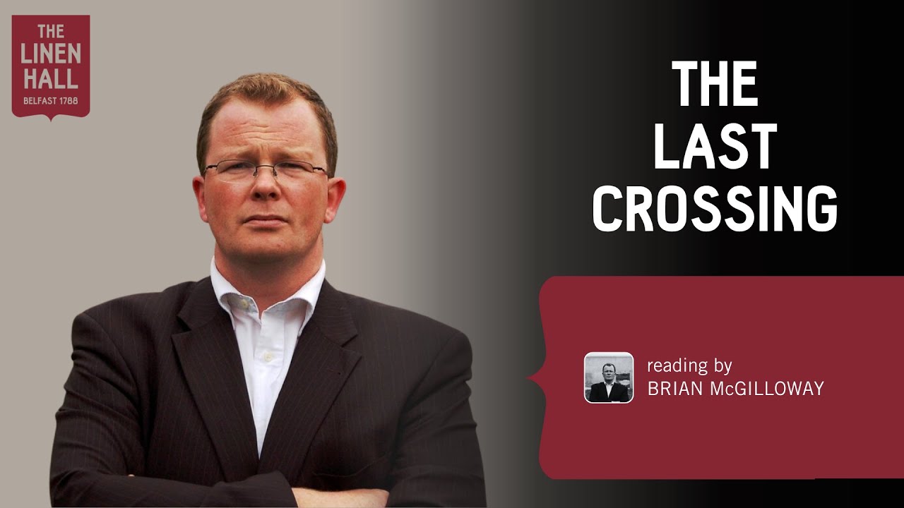 The Last Crossing with Brian McGilloway