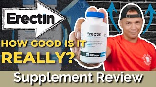 Erectin Review: Does It Really Work? (My One Year Update!) by Male Supplement Reviews 592 views 2 years ago 5 minutes, 21 seconds