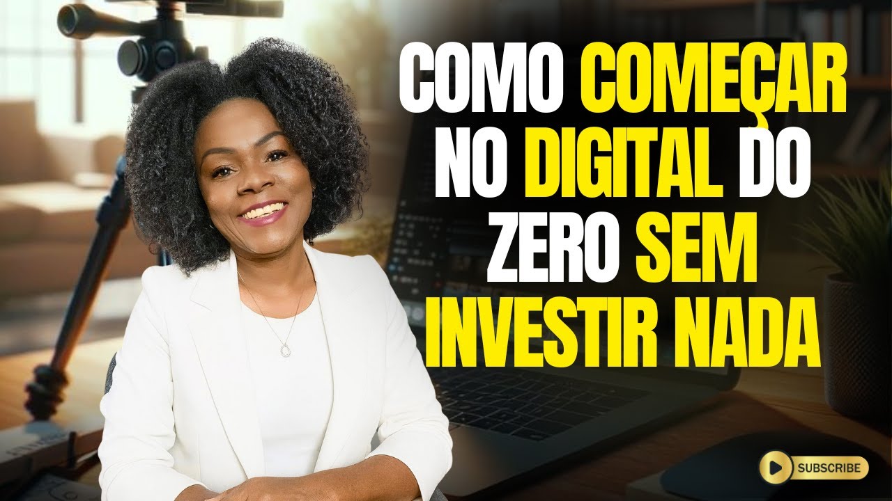 Como Começar no Digital do ZERO (Sem Gastar Nada!)