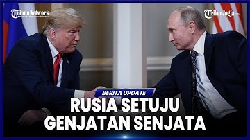 PUTIN SETUJUI USULAN TRUMP, RUSIA HENTIKAN SERANGAN KE FASILITAS ENERGI UKRAINA SELAMA 30 HARI