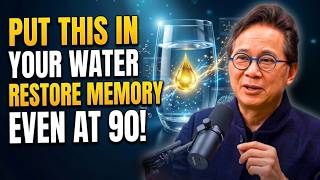 STOP Drinking Plain Water! Add THIS to Boost Memory & Repair Brain Cells | Dr. William Li