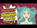 25 Insights into the Aquarian Woman [Part 2]