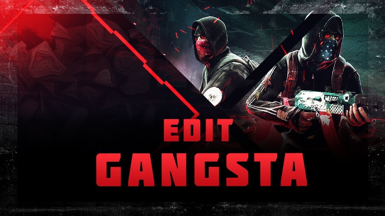 EDIT GANGSTA (CS:GO) - YouTube