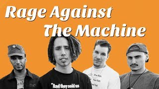 Understanding Rage Against The Machine